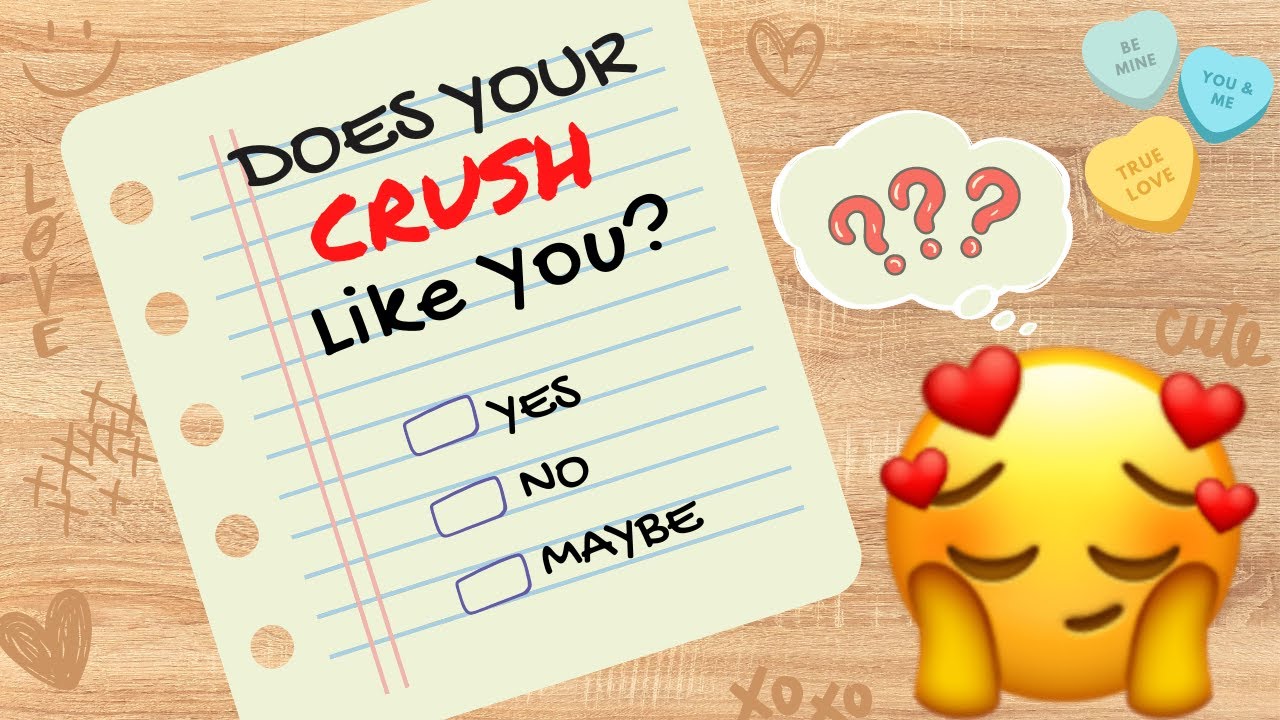 Does Your Crush Like You? Quiz YouTube