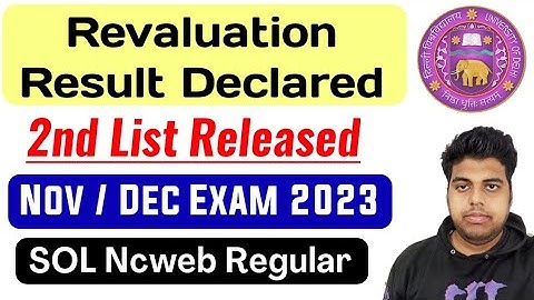 DU Revaluation Result Declared Nov / Dec Exam 2023: Sol Ncweb Regular | Sol Revaluation Result 2024