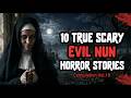 10 TRUE Scary Evil Nun Horror Stories - Compilation Vol. 18 | Hollow Wick