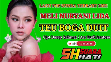 Lagu pop Sunda Terbaru 2022 || Teu Boga Duit || Voc Meli Nuryani Lida