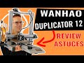 Wanhao duplicator 12  review honnte  astuces d12  230  199 