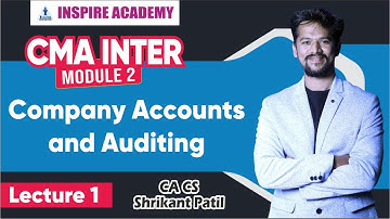 CMA Inter | Company Accounts Lecture 1 |  For June 22 / Dec 22 | ( By CA CS Shrikant Patil )