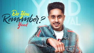 DO YOU REMEMBER ? : Yaad (Official Video) Deep Jandu | Rupan Bal & Rubbal GTR | RMG