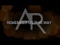 ALEXA RAY | Remember Us This Way - Cover
