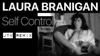 Laura Branigan - Self Control (JTV 2024 Remix)