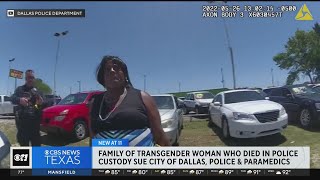 Family of transgender woman who died in police custody suing City of Dallas