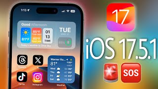 iOS 17.5.1 Released - What's New?