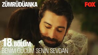 #ZümSer Aşkı Tüm Zorlukları Yener - Zümrüdüanka 18. Bölüm
