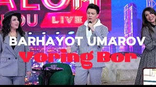 Barhayot Umarov - Yoring Bor