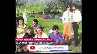 Miran Herki U Erdewan Zaxoyi Devera Etrush (Besha Yekemîn)