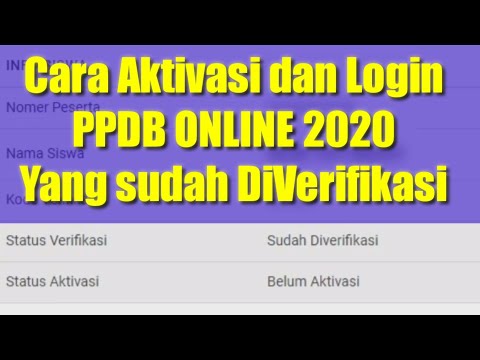 cara aktivasi dan login setelah diverifikasi PPDB ONLINE 2020