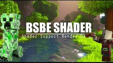 TOP 1 SHADER MCPE 1.19 + || BSBE SHADER - SUPPORT RENDER DRAGON