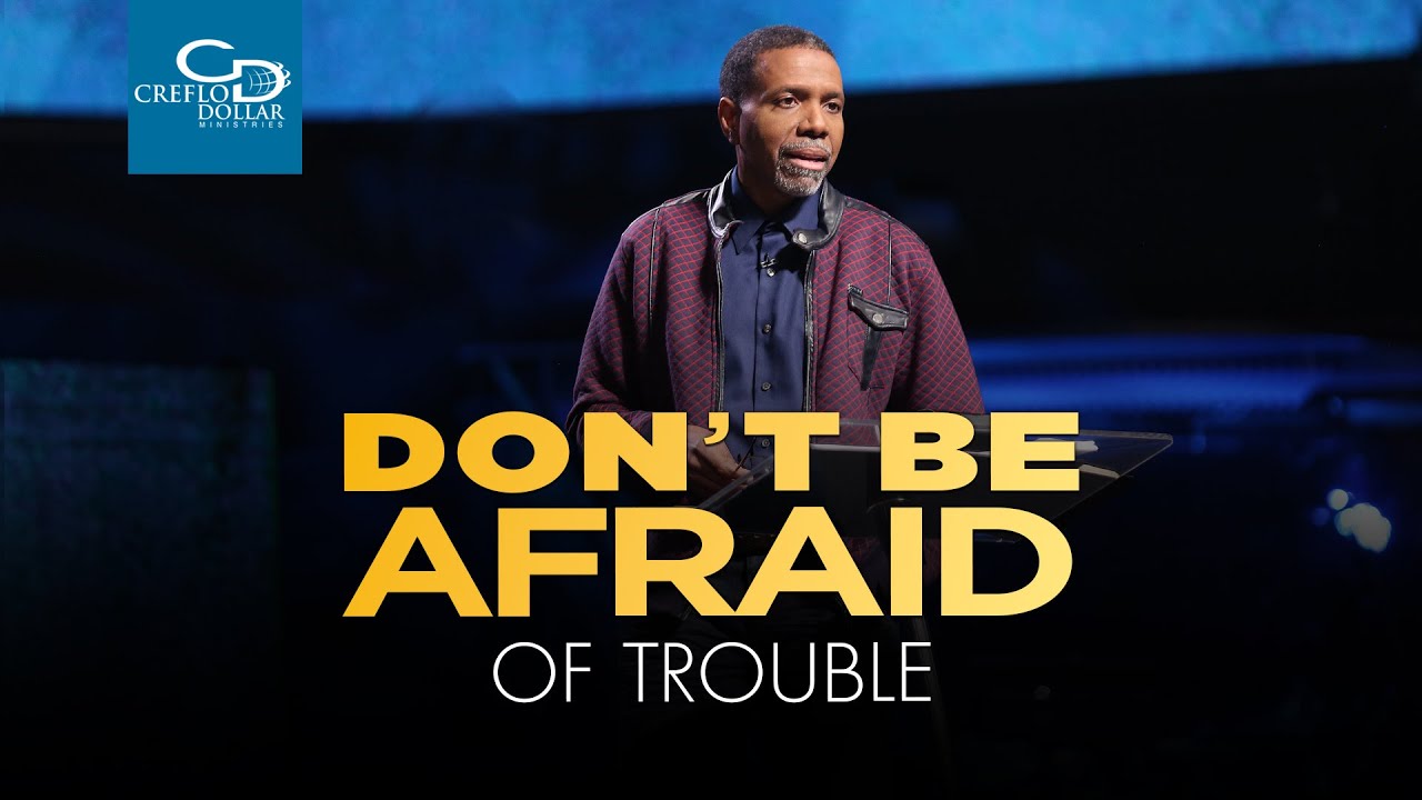 ⁣Don't Be Afraid of Trouble - Sunday Service