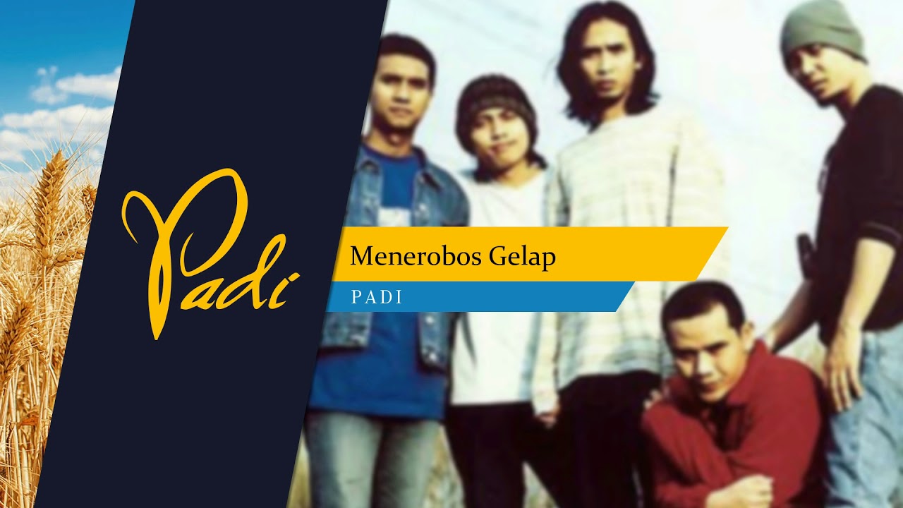 padi menerobos gelap mp3