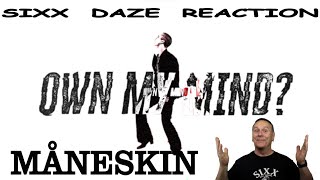 Sixx Daze Reaction Måneskin: Own My Mind #maneskin #ownmymind