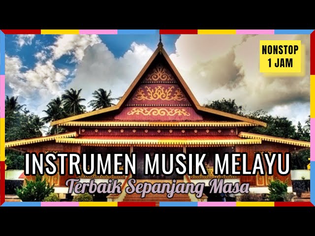 Instrumen Musik dan Lagu Melayu Terbaik Sepanjang Masa class=
