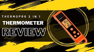 Thermopro 2in1 thermometer review