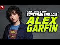 An Interview With Alex Garfin | Superman And Lois