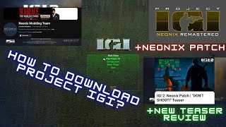 How to download Project IGI [2025] with Neonix Patch by @neonixmoddingteam   TEASER Review