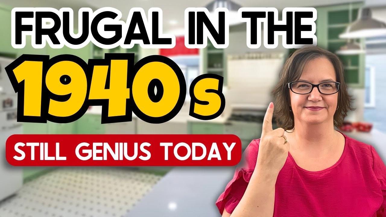 What 1940s Moms Knew About Living Frugal (Post Great Depression)