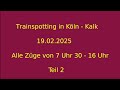 Trainspotting in Köln Kalk am 19.2.25. Alle Züge. Teil 2