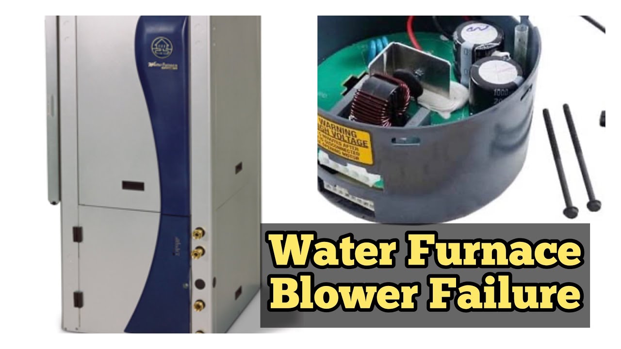 ECM Blower Failure on a Water Furnace YouTube