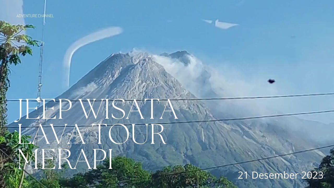 Jeep Wisata Larva Tur Merapi - YouTube