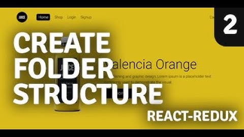 Redux Shopping Cart | Folder Structure in React.js | Part 2