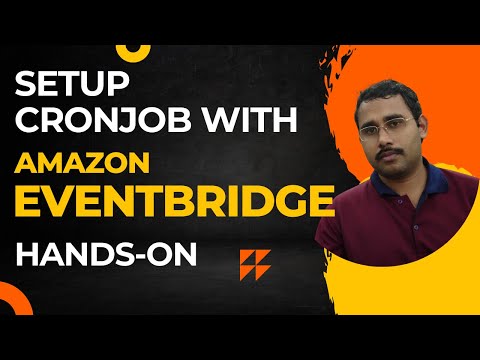 Amazon EventBridge - Setup a CronJob using EventBridge