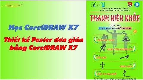 #coreldraw #poster TỰ HỌC ĐỒ HỌA với CorelDRAW X7 | Bài 10: Hướng dẫn thiết kế poster đơn giản