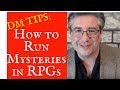 DungeonCraft #44: How to Run Mysteries for RPGs