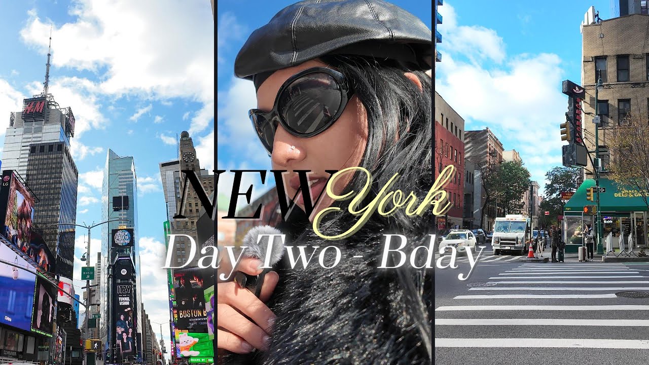 New York DAY TWO l Bday trip, vlogging, shopping