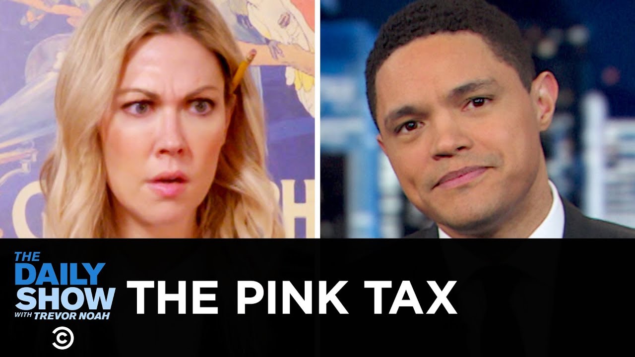 How the Pink Tax Is Ripping Off Women | The Daily Show - YouTube