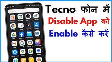 Disable App Ko Enable Kaise Kare Tecno | How To Enable Apps In Tecno Mobile