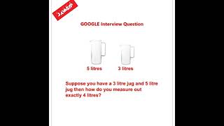 Google Interview Question  - 5lit and 3lit Jug Puzzle | @javasip-official