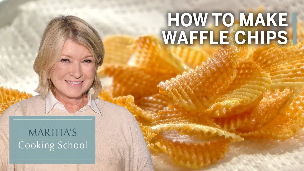 How to Make Martha Stewart's Waffle Chips Martha's Cooking School