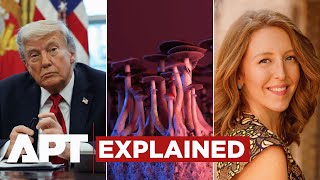 Who Is Casey Means Trump’s Surgeon General Pick | Love, Stress, Mushrooms & Public Health | APT