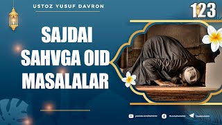 123dars: Sajdai sahvga oid masalalar | Ustoz Yusuf Davron