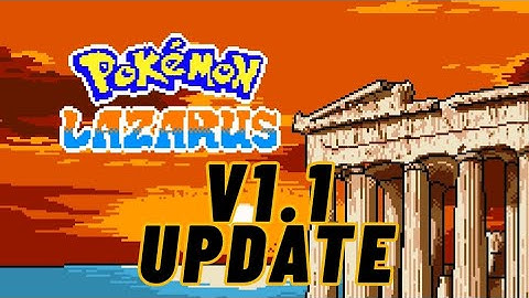 Pokemon Lazarus v1.1 Update