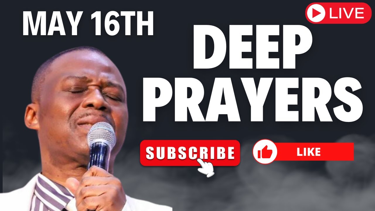 MAY 16TH DR D.K OLUKOYA MIDNIGHT PRAYERS DEEP DELIVERANCE