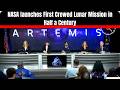 NASA launches first crewed lunar mission in half a century