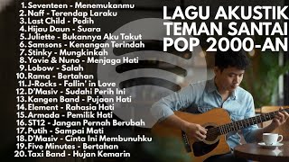 TOP BEST LAGU POP 2000-AN INDONESIA AKUSTIK HITS | Playlist lagu full album teman kerja dan santai 