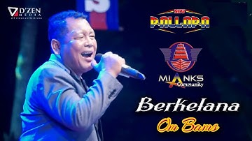 bikin baper... BERKELANA OM BAMS NEW PALLLAPA - MIANKS COMMUNITY - WONOKERTO PEKALONGAN