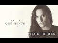 Diego Torres - Es lo Que Siento (Official Audio)