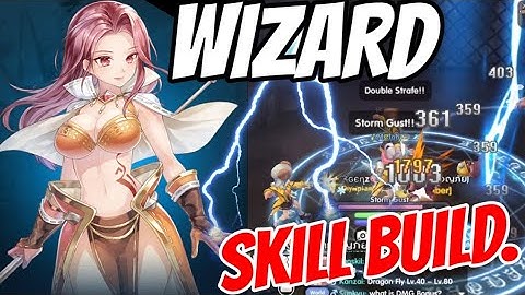 Wizard Ultimate Speed Combo Skill Build I Mage Build Guide - Ragnarok X: Next Generation [ROX]