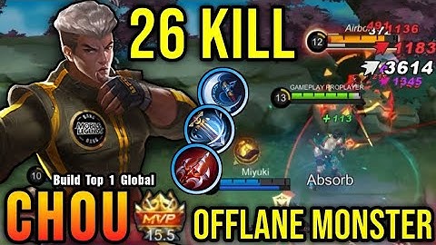 26 Kills!! MVP 15.5 Points Chou Offlane Monster!! - Build Top 1 Global Chou ~ MLBB