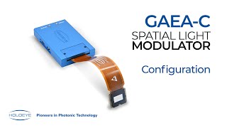 HOLOEYE Photonics: GAEA-C Spatial Light Modulator Configuration