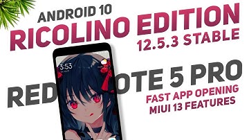 MIUI Ricolino Edition 12.5.3 Stable For Redmi Note 5 Pro | Android 10 | MIUI 13 Features | Smooth