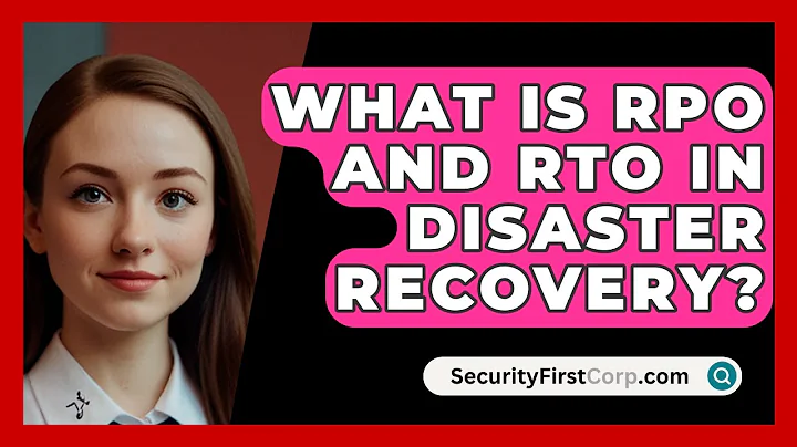 What Is RPO And RTO In Disaster Recovery? - SecurityFirstCorp.com