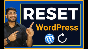How To Reset Your WordPress Website Step by Step 2024